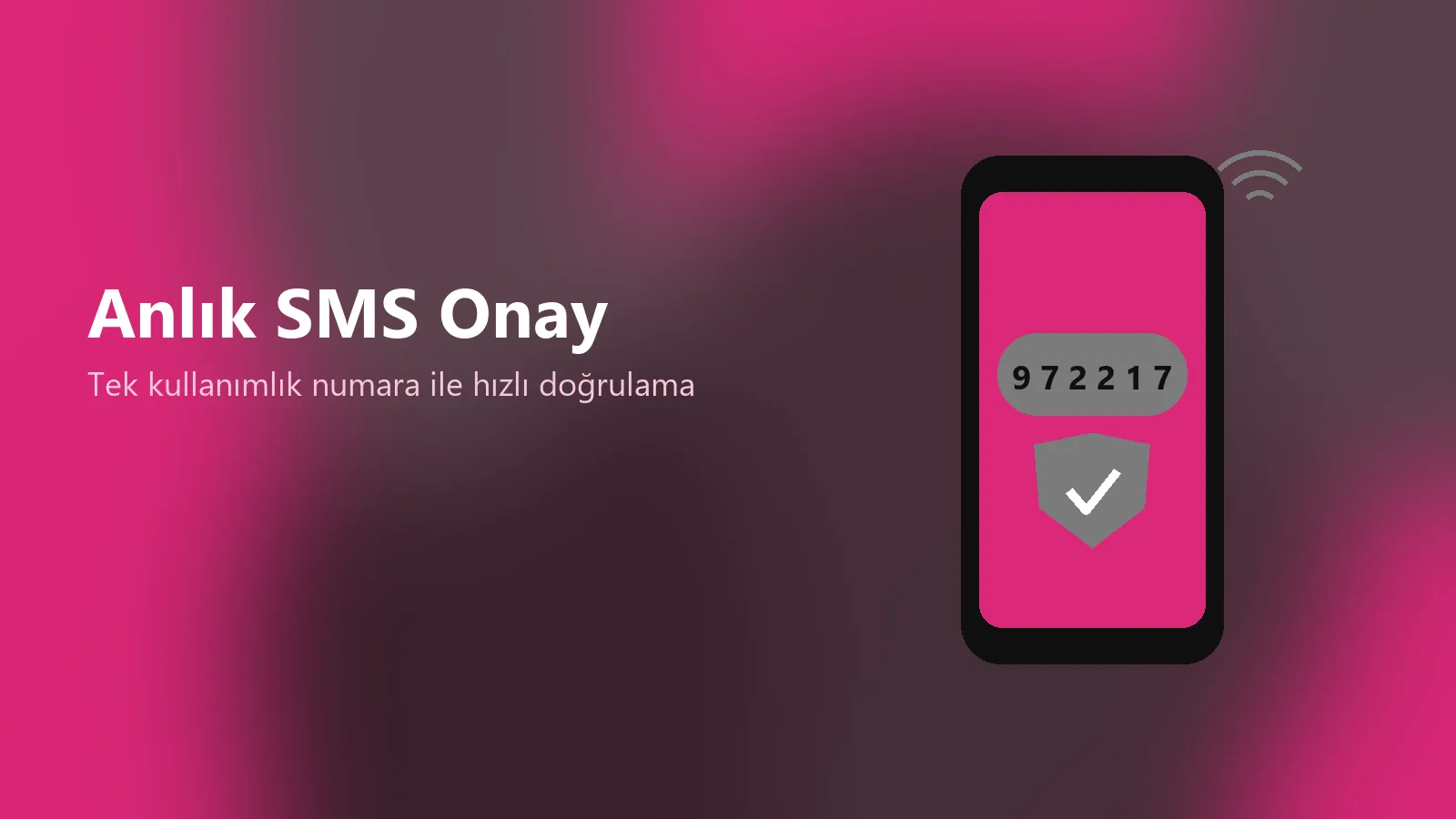 Anlık SMS Onay paneli: anlık sms onay kodunun saniyeler içinde ekrana düştüğü doğrulama akışı
